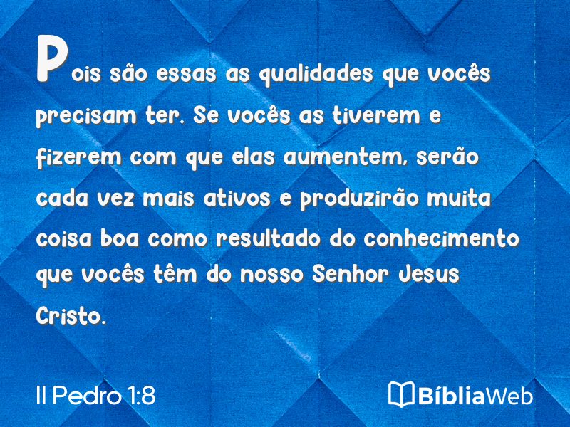 II Pedro 1:8 em imagem para compartilhar