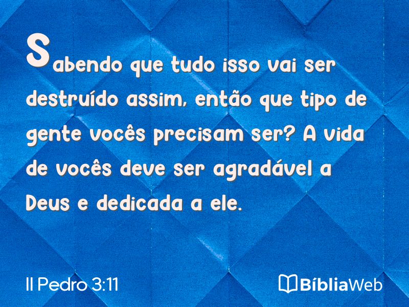 II Pedro 3:11 em imagem para compartilhar