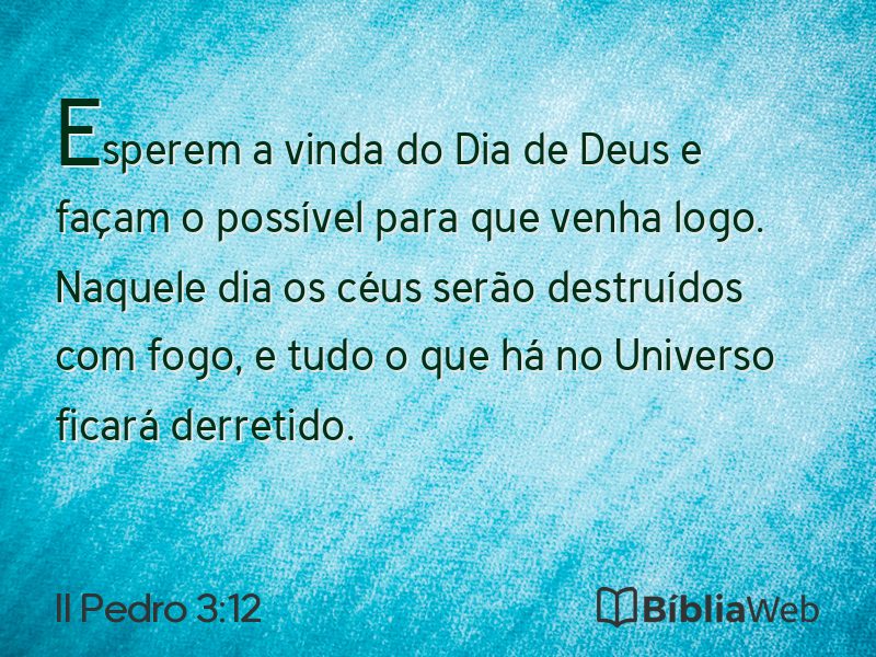 II Pedro 3:12 em imagem para compartilhar