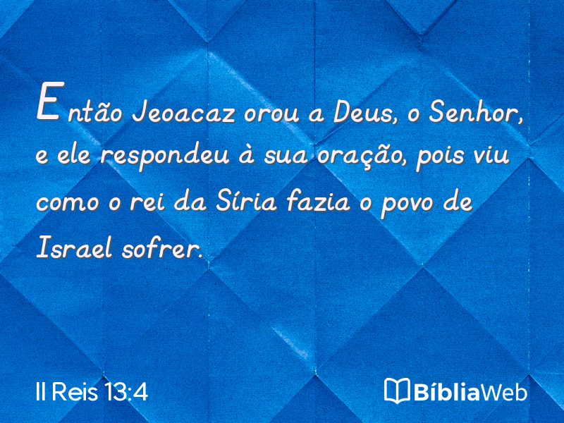 II Reis 13:4 em imagem para compartilhar