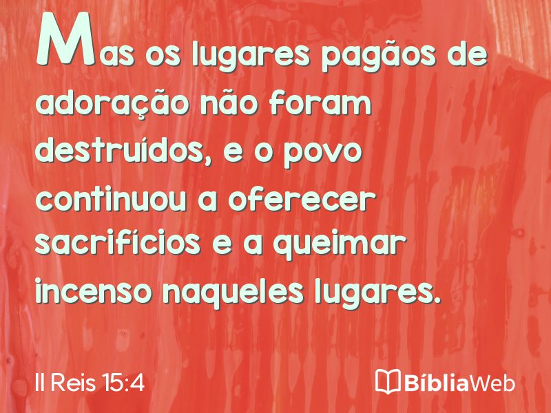 II Reis 15:4 em imagem para compartilhar