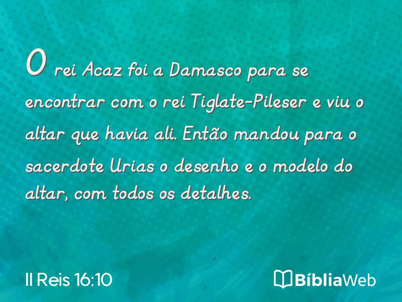II Reis 16:10 em imagem para compartilhar