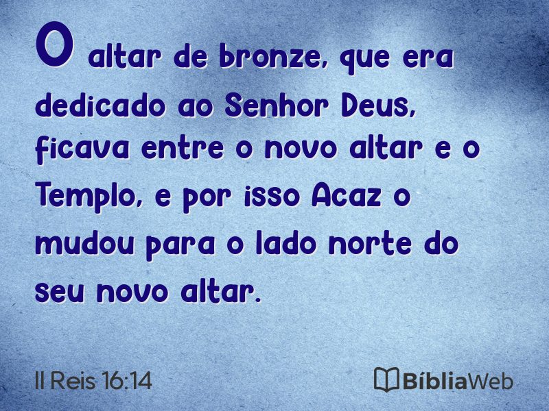 II Reis 16:14 em imagem para compartilhar