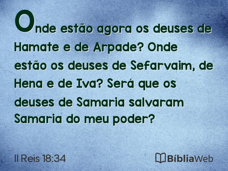 II Reis 18:34 em imagem para compartilhar