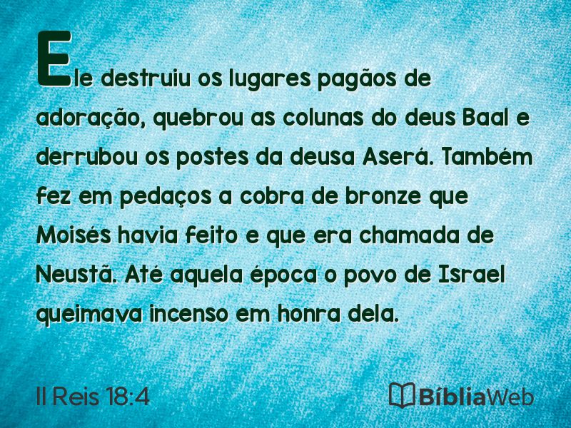 II Reis 18:4 em imagem para compartilhar