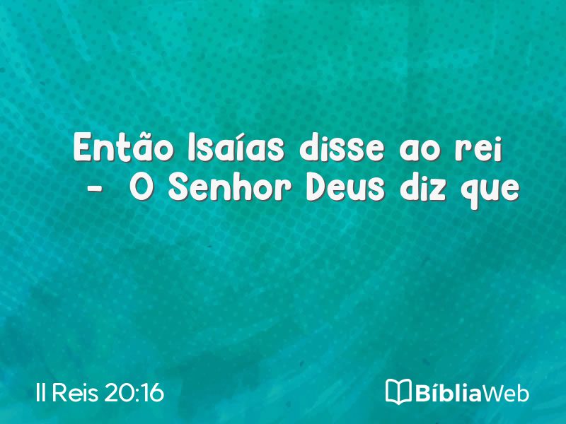 II Reis 20:16 em imagem para compartilhar