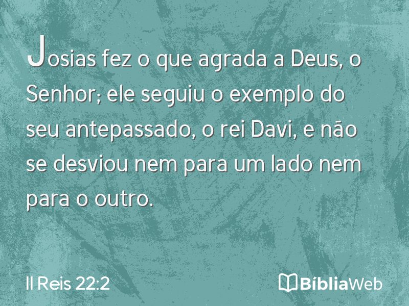 II Reis 22:2 em imagem para compartilhar