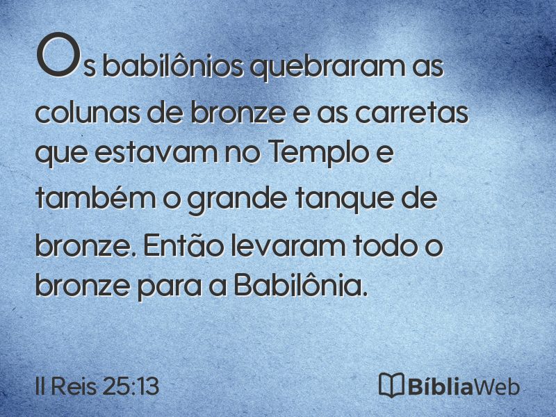 II Reis 25:13 em imagem para compartilhar