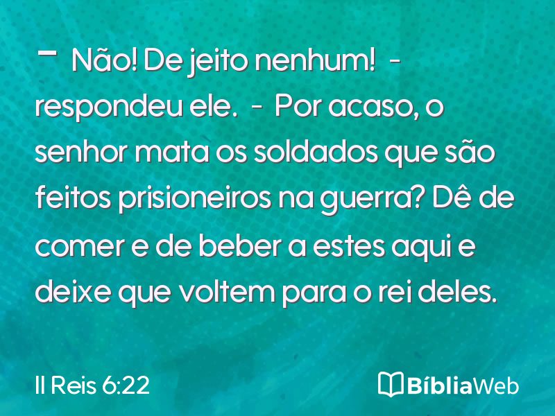 II Reis 6:22 em imagem para compartilhar