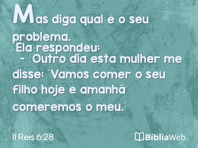 II Reis 6:28 em imagem para compartilhar