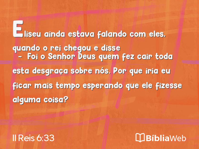 II Reis 6:33 em imagem para compartilhar