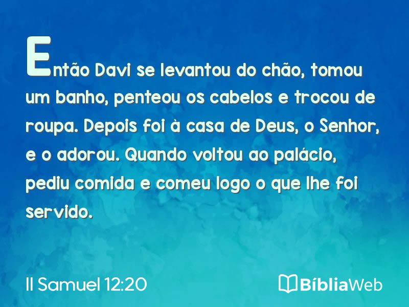 II Samuel 12:20 em imagem para compartilhar