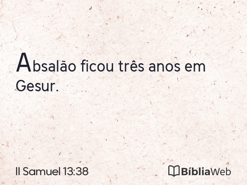 II Samuel 13:38 em imagem para compartilhar