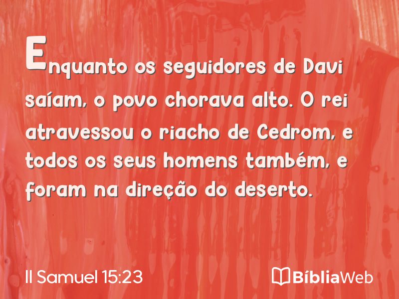 II Samuel 15:23 em imagem para compartilhar