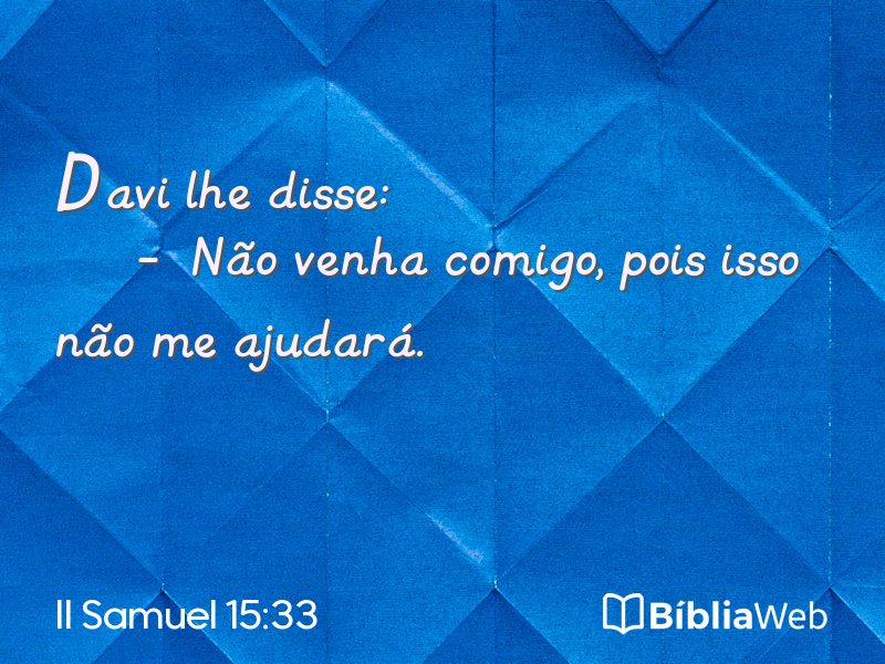II Samuel 15:33 em imagem para compartilhar