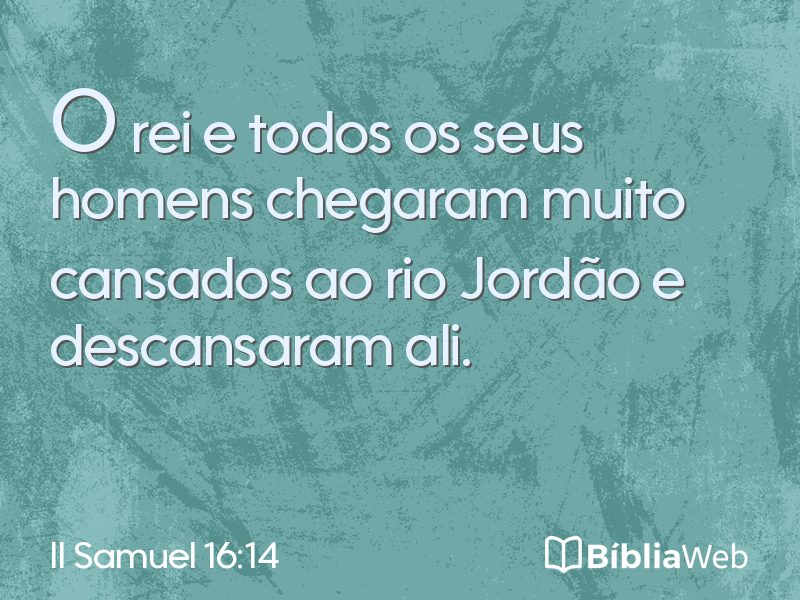 II Samuel 16:14 em imagem para compartilhar