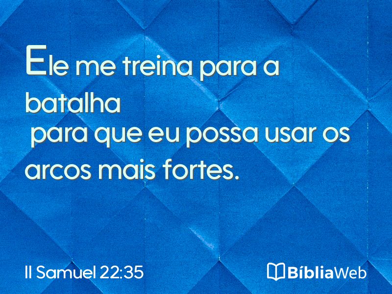 II Samuel 22:35 em imagem para compartilhar
