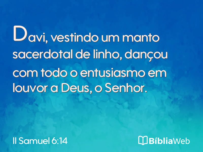 II Samuel 6:14 em imagem para compartilhar