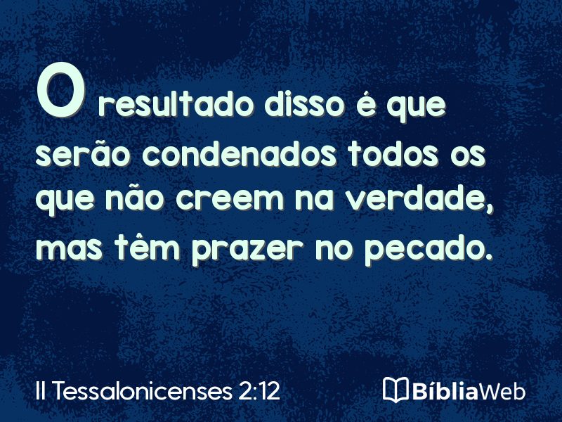 II Tessalonicenses 2:12 em imagem para compartilhar