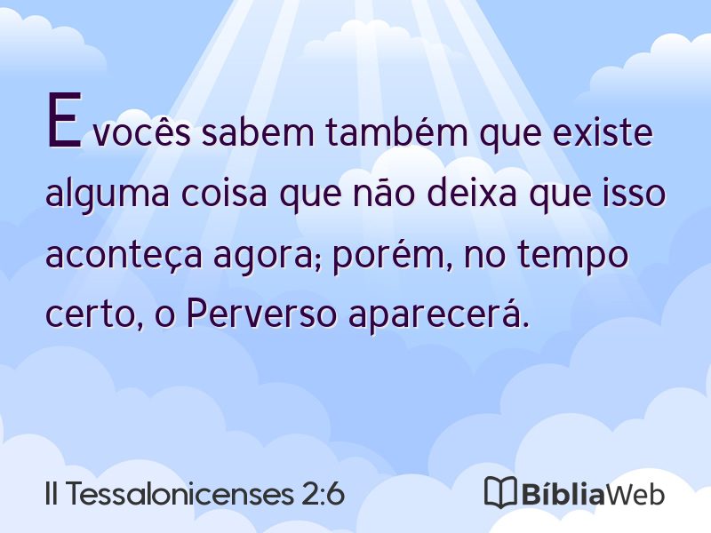 II Tessalonicenses 2:6 em imagem para compartilhar