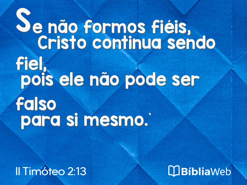 II Timóteo 2:13 em imagem para compartilhar