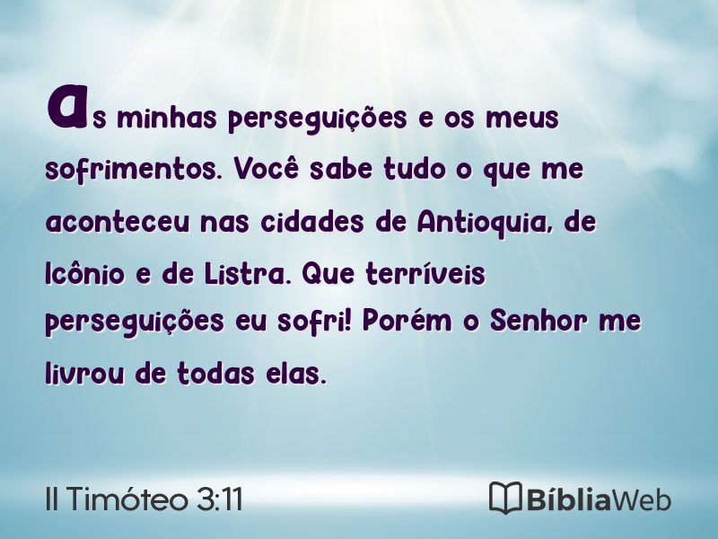 II Timóteo 3:11 em imagem para compartilhar
