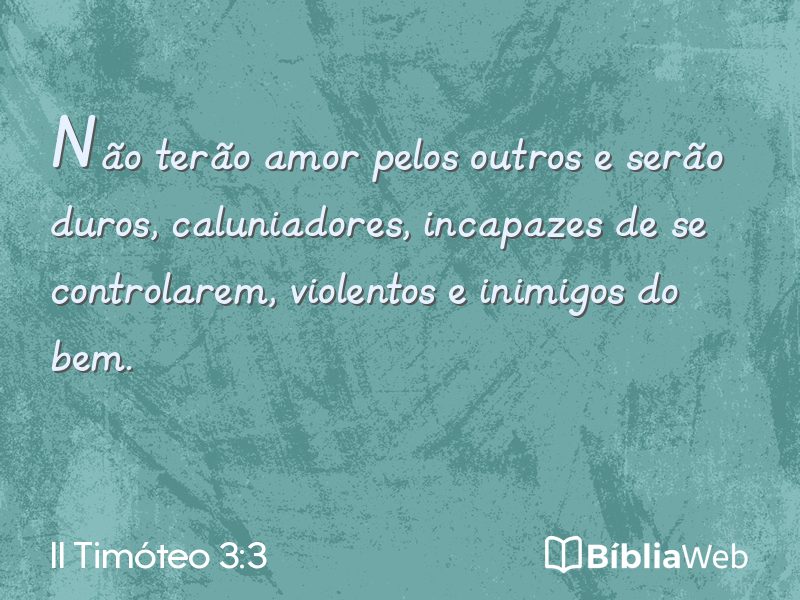 II Timóteo 3:3 em imagem para compartilhar