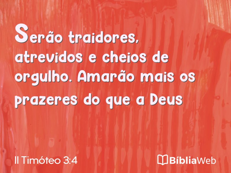II Timóteo 3:4 em imagem para compartilhar