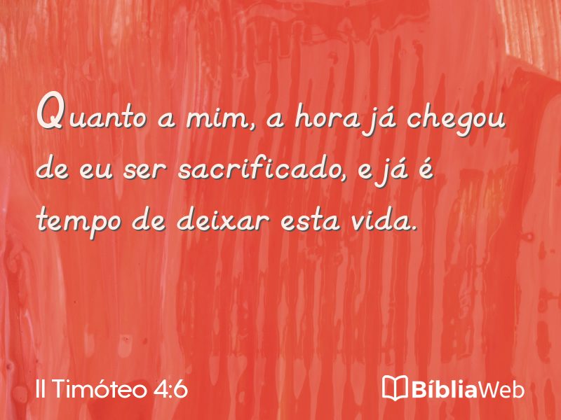 II Timóteo 4:6 em imagem para compartilhar