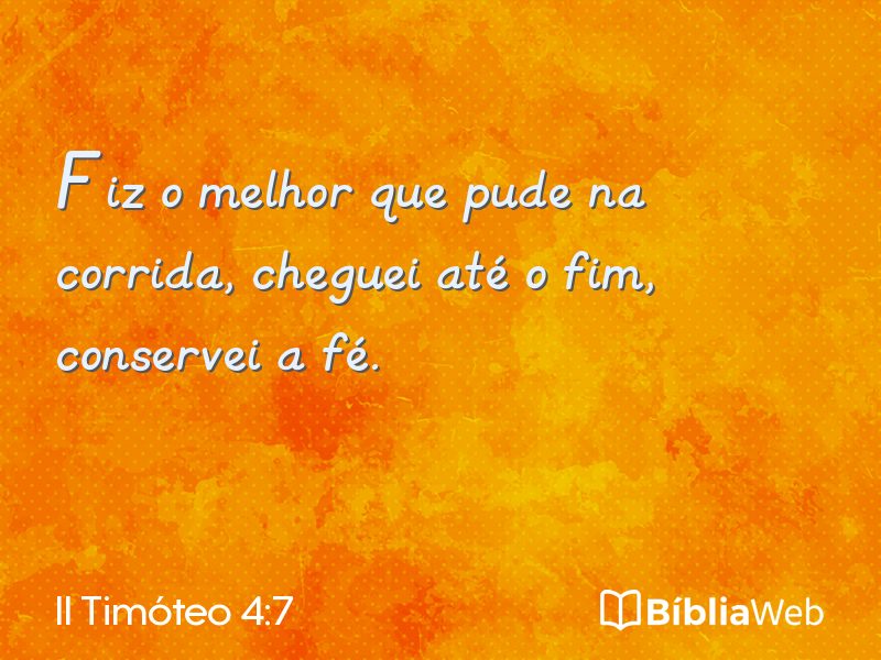 II Timóteo 4:7 em imagem para compartilhar