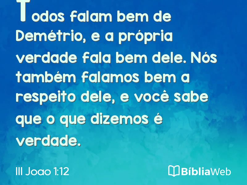 III Joao 1:12 em imagem para compartilhar