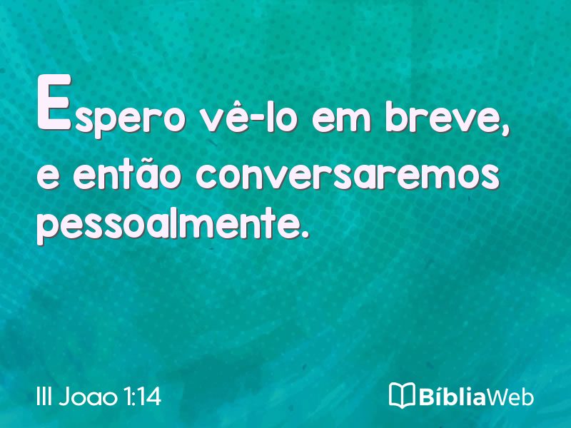 III Joao 1:14 em imagem para compartilhar