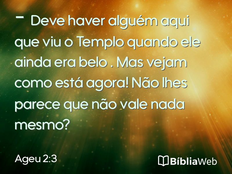 Ageu 2:3 em imagem para compartilhar