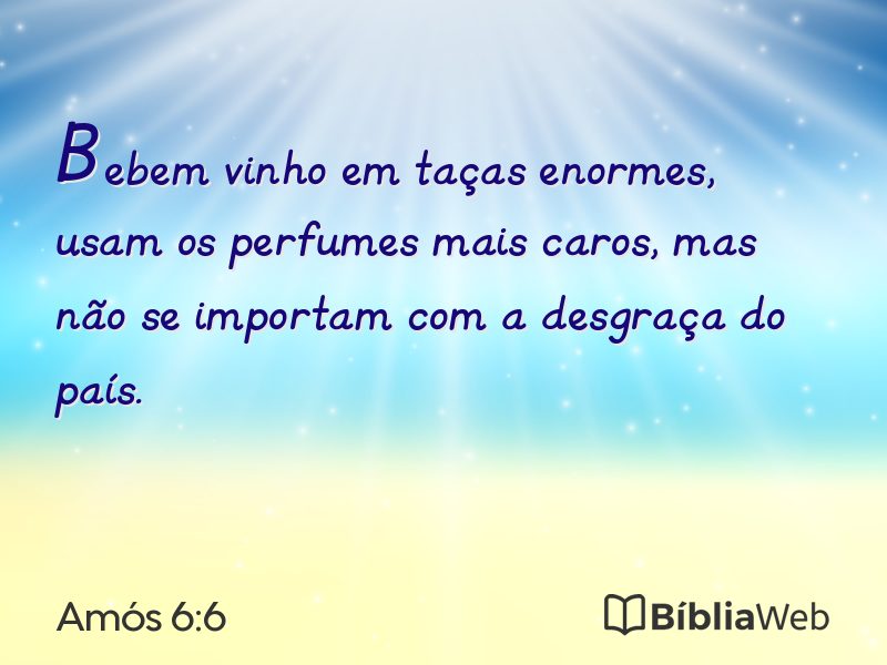 Amós 6:6 em imagem para compartilhar
