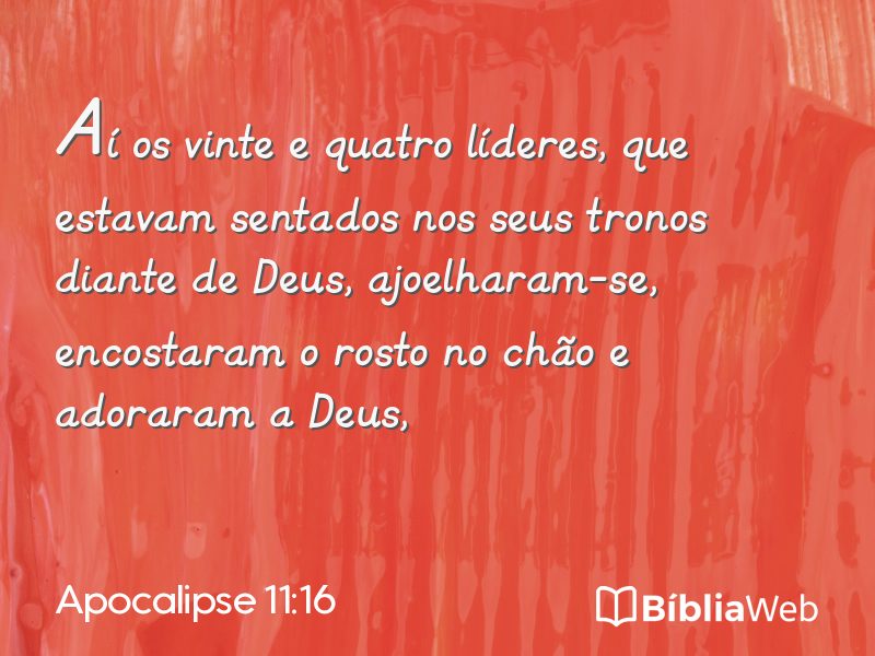 Apocalipse 11:16 em imagem para compartilhar