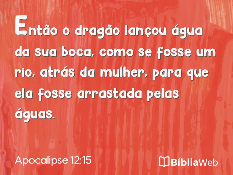 Apocalipse 12:15 em imagem para compartilhar