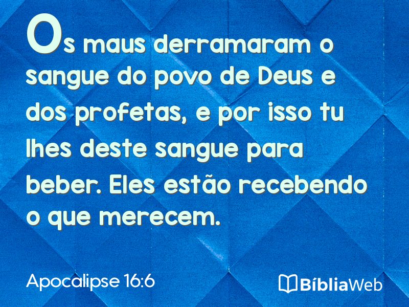Apocalipse 16:6 em imagem para compartilhar