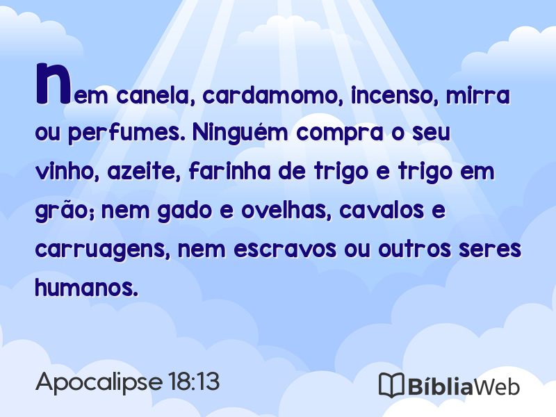 Apocalipse 18:13 em imagem para compartilhar