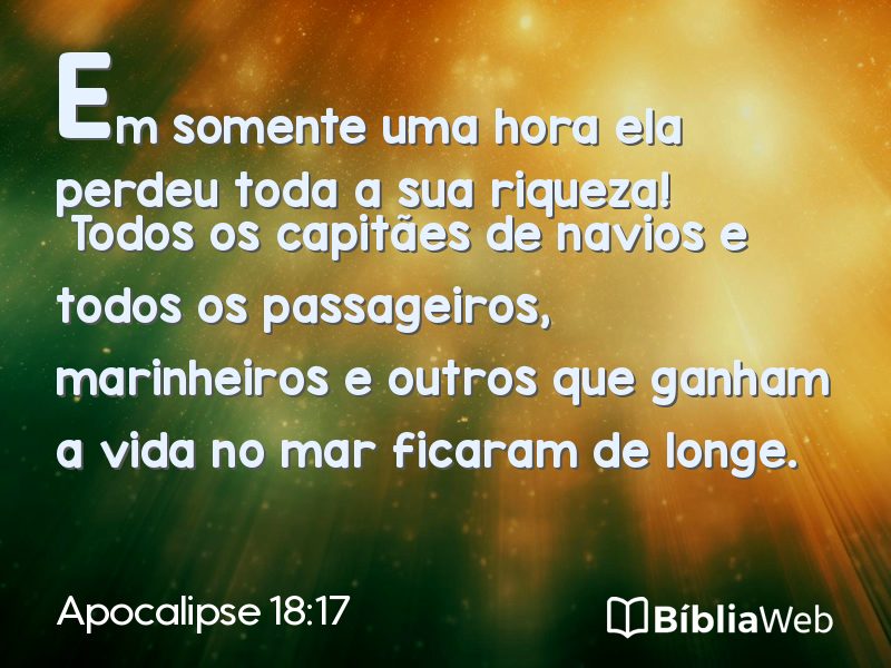 Apocalipse 18:17 em imagem para compartilhar