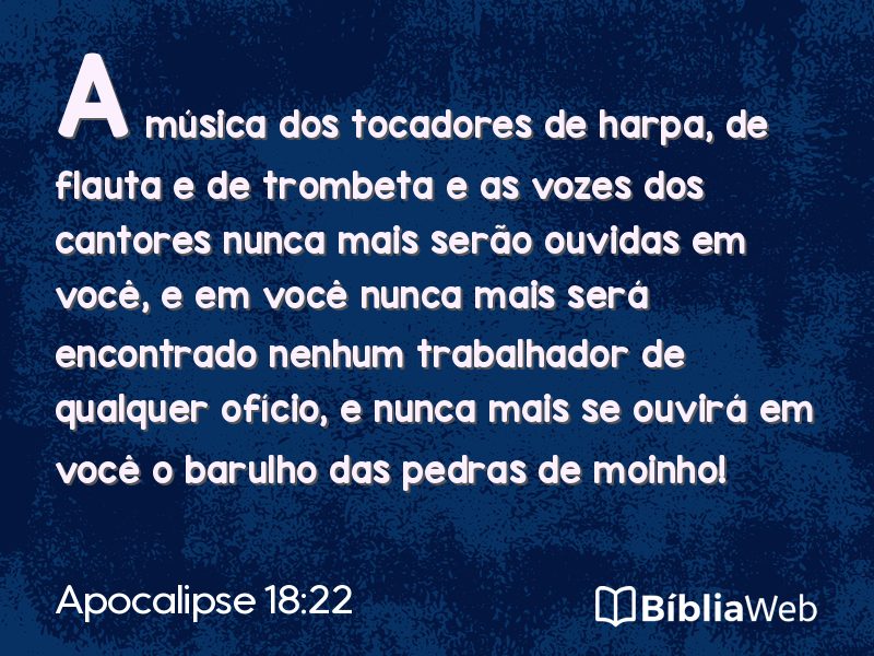 Apocalipse 18:22 em imagem para compartilhar