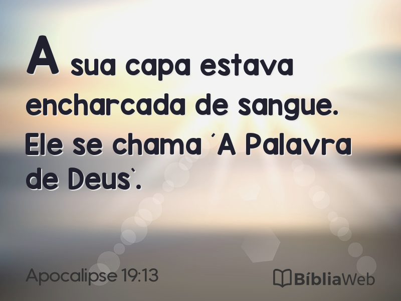 Apocalipse 19:13 em imagem para compartilhar
