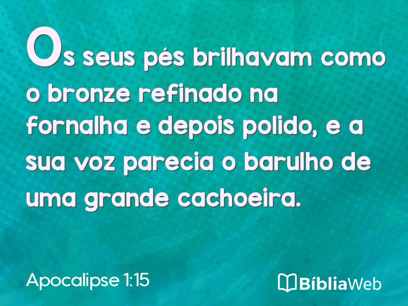 Apocalipse 1:15 em imagem para compartilhar