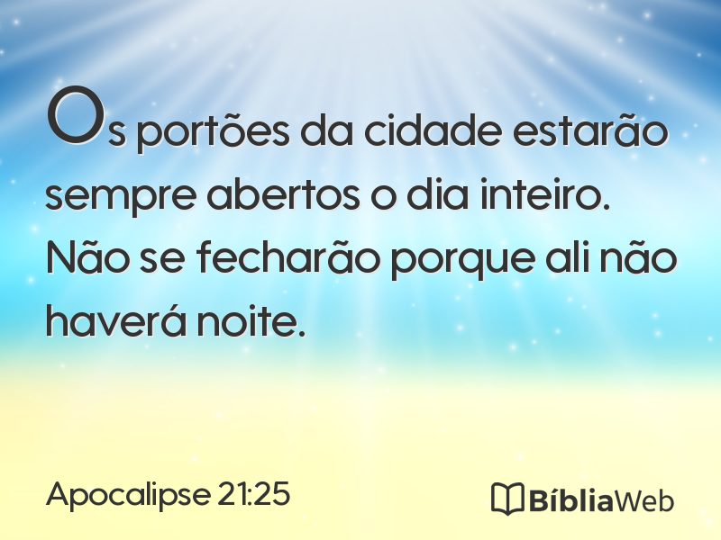 Apocalipse 21:25 em imagem para compartilhar