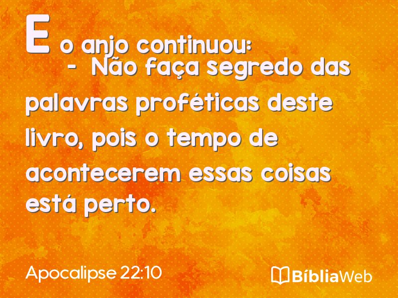 Apocalipse 22:10 em imagem para compartilhar