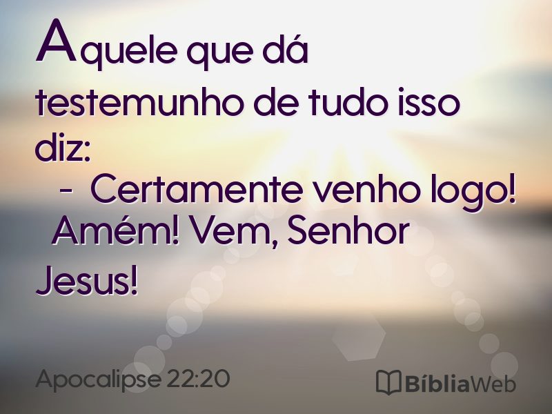 Apocalipse 22:20 em imagem para compartilhar