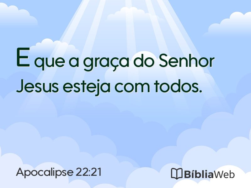 Apocalipse 22:21 em imagem para compartilhar