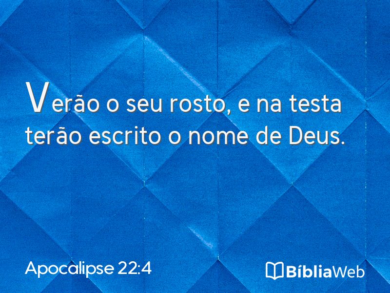 Apocalipse 22:4 em imagem para compartilhar