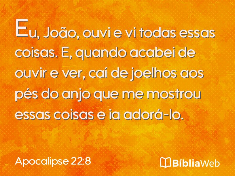 Apocalipse 22:8 em imagem para compartilhar