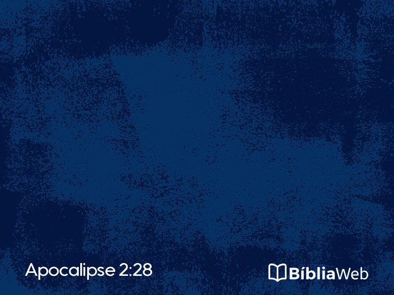 Apocalipse 2:28 em imagem para compartilhar
