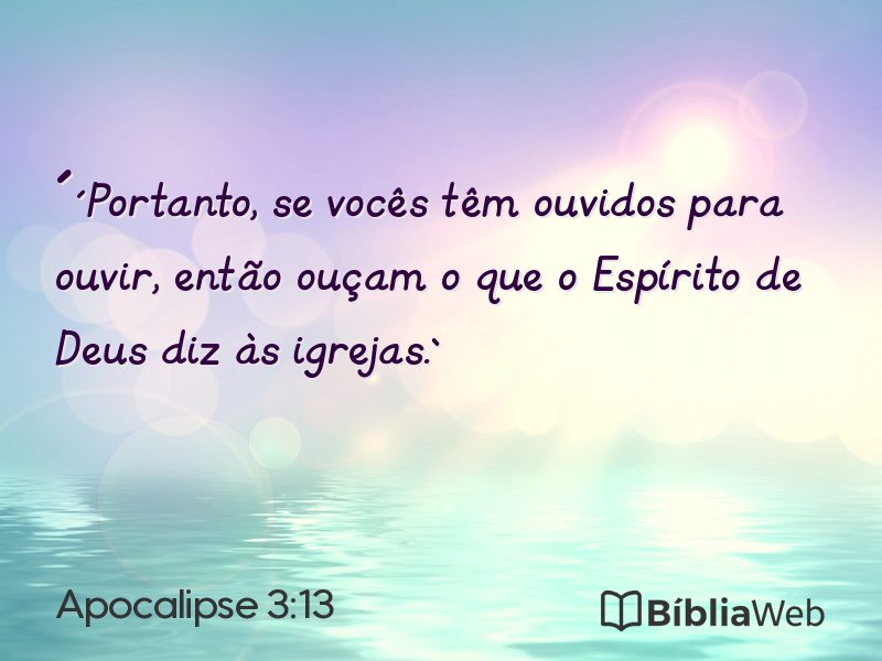Apocalipse 3:13 em imagem para compartilhar